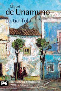 La tía Tula - Miguel de Unamuno