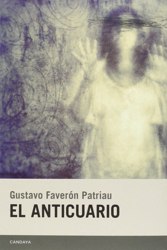 El anticuario - Gustavo Faverón Patriau
