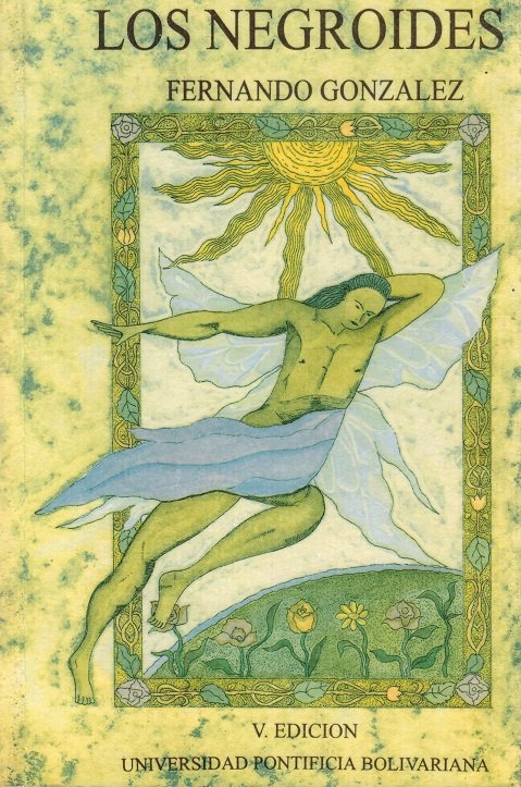 Los negroides - Fernando González
