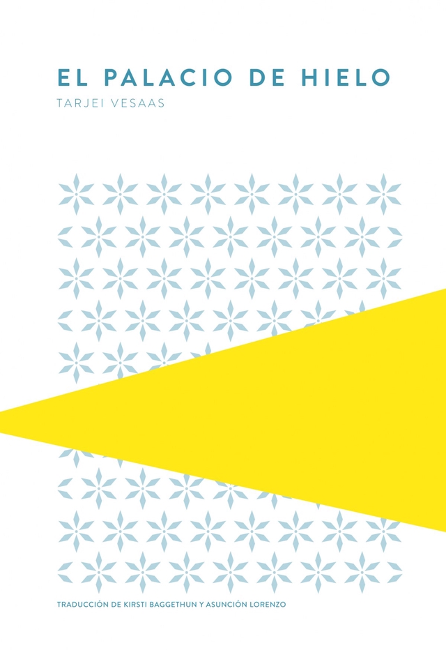 El palacio de hielo - Tarjei Vesaas