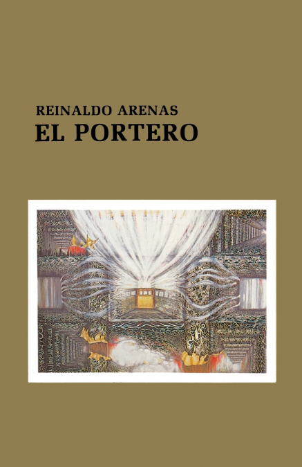 El portero - Reinaldo Arenas