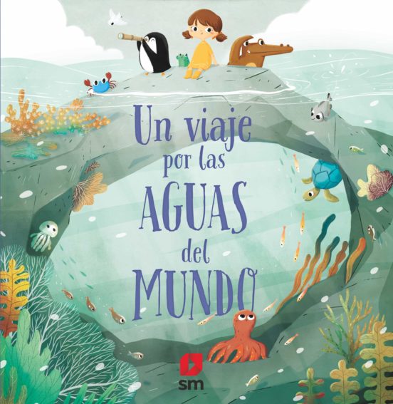 Un viaje por las aguas del mundo - Pavla Hanackova