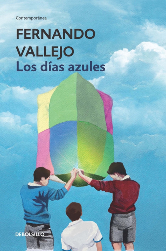 Los dias azules - Fernando Vallejo