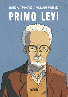 Primo Levi - Matteo Mastragostino