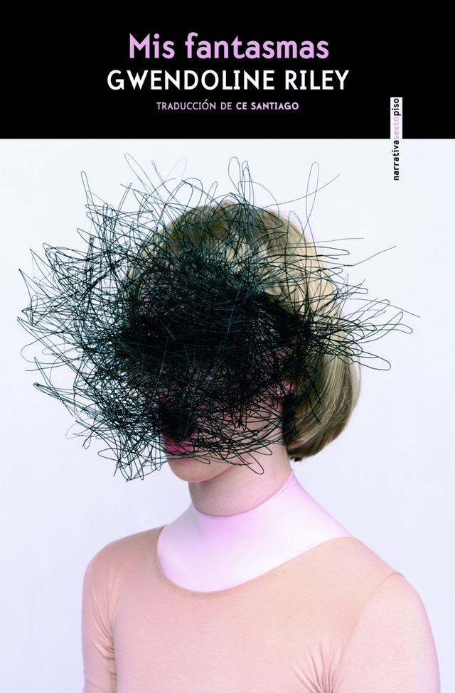 Mis fantasmas - Gwendoline Riley