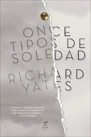 Once tipos de soledad - Richard Yates 