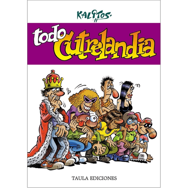 TODO CUTRELANDIA. KALITOS.