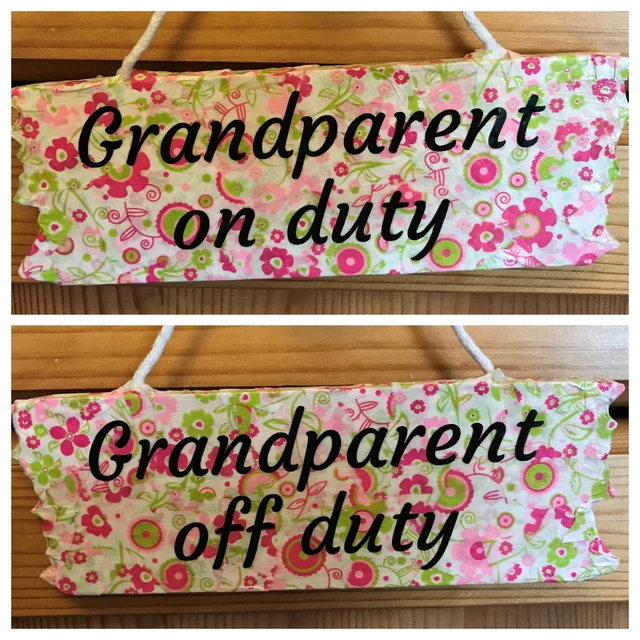 Grandparent On or Off Duty Decorative Decoupage Sign