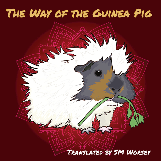 THE WAY OF THE GUINEA PIG including UK postage