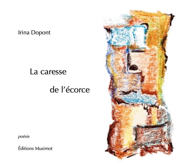 La caresse de l'écorce