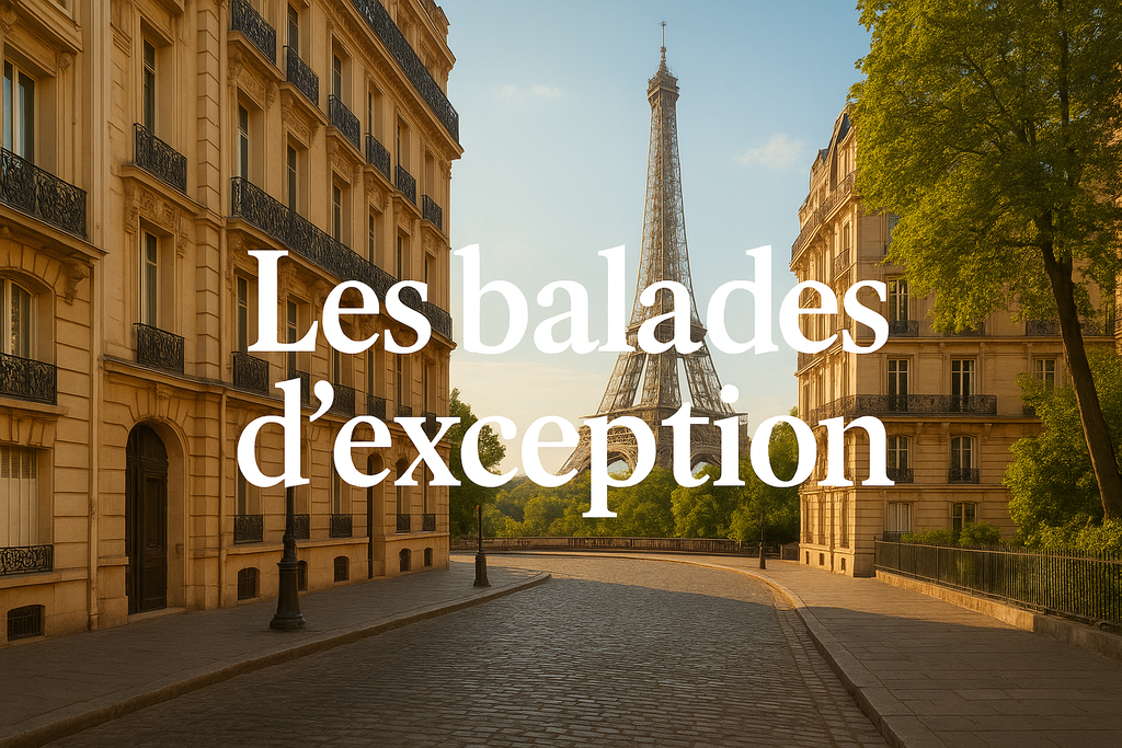 Les balades d’exception 