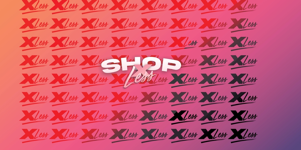 WELCOME XLESS SHOP