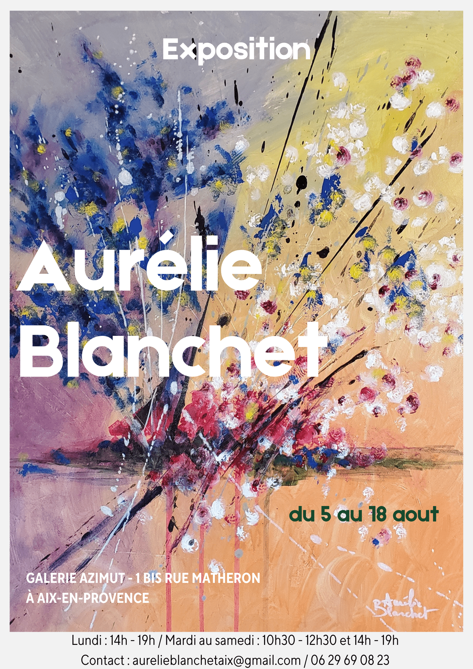 Exposition des peintures de l'artiste peintre Aurélie Blanchet à la Galerie Azimut d'Aix-en-Provence du 5 au 18 août 2024