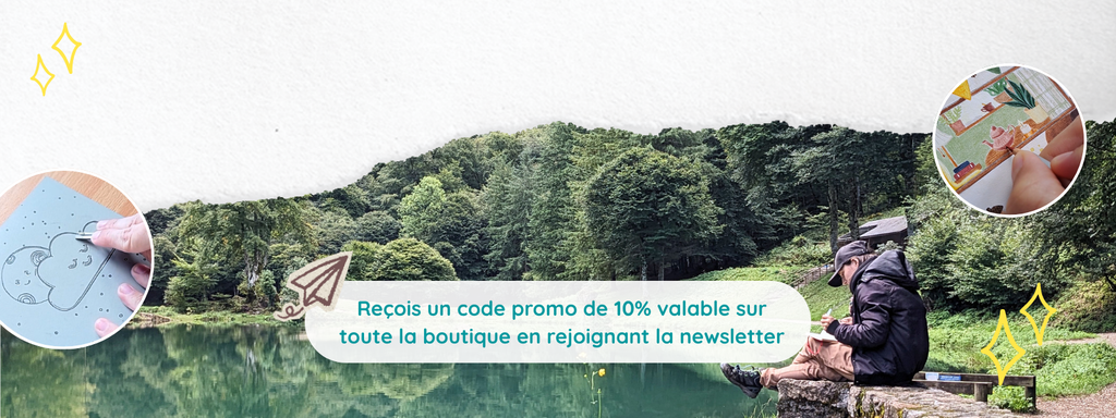 Rejoins la newsletter et reçois un code promo de 10% valable sur toute la boutique (créations et ateliers créatifs)