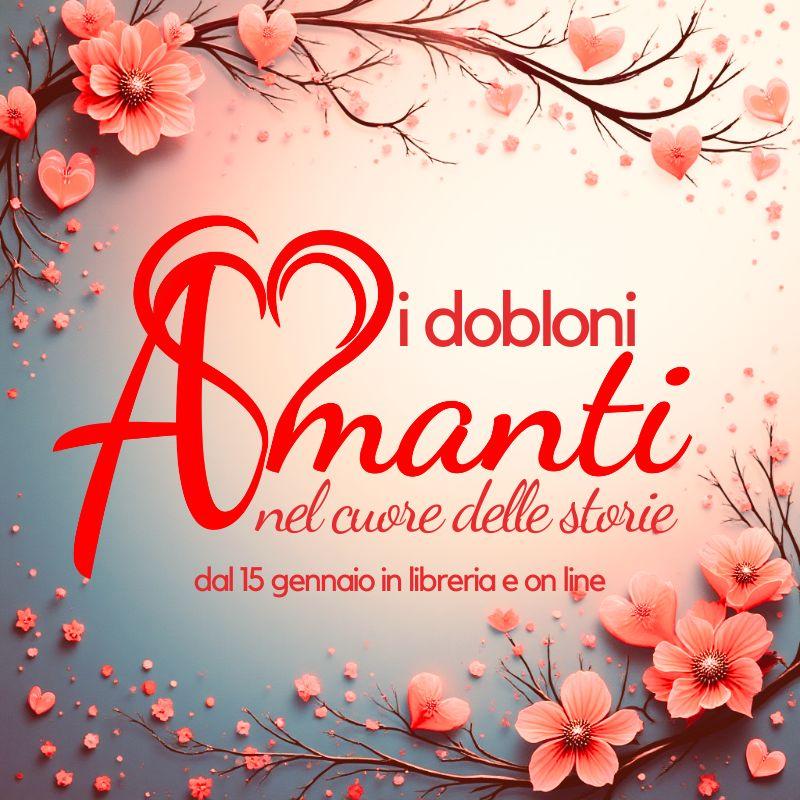 Amanti, la collana romance de iDobloni Edizioni