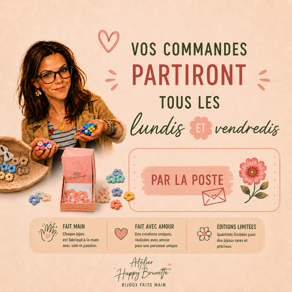 Informations sur les expéditions HappyBrunette : les commandes de bijoux faits main sont envoyées par La Poste chaque lundi et vendredi.