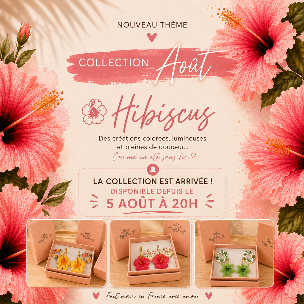 COLLECTION HIBISCUS
Boucles d'oreilles artisanales en argile polymère
Faites main en France 🇫🇷
Sortie début août – Restez connectés