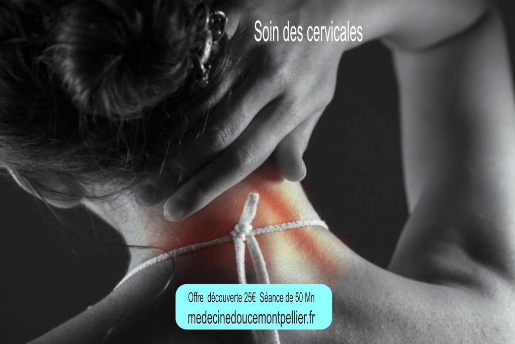 Massage des cervicales 
25 Euros les 50 MN 
Prestations réalisées à Baillargues
Réservez votre créneau horaire sur medecinedoucemontpellier.fr