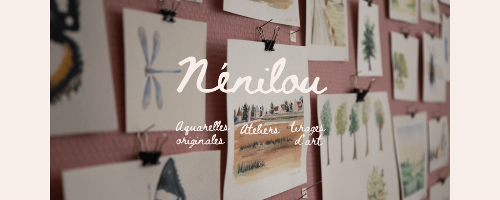 bannière nénilou : aquarelles originales, ateliers et tirages d'art