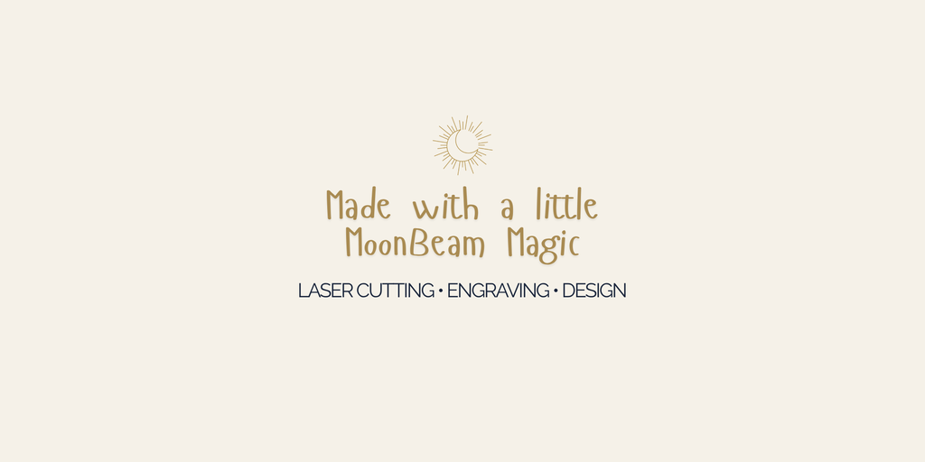 Moonbeam Studio laser cutting and engraving