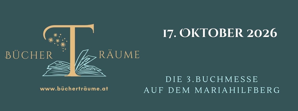 3.BÜCHER(T)RÄUME Buchmesse am 17.10.2026 auf dem Mariahilfberg
