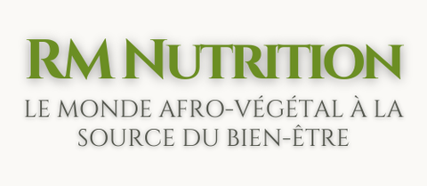 RM Nutrition expertise en nutrition végétale africaine
