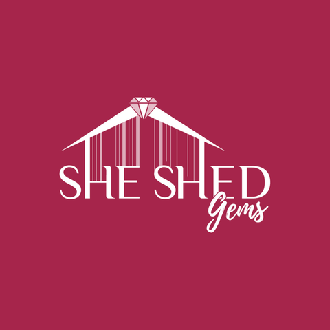 She Shed Gems