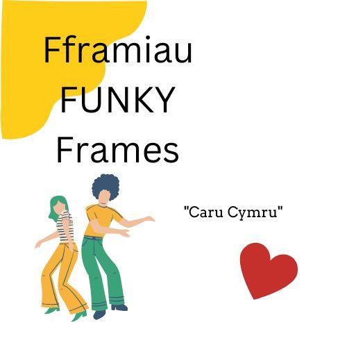 Fframiau FUNKY Frames
