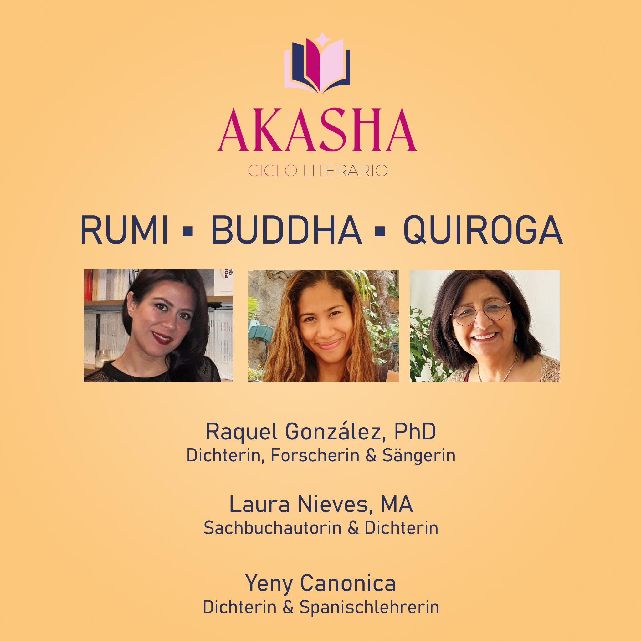 In dieser Ausgabe des Literatur-Zyklus nehmen Raquel González, Laura Nieves und Yeny Canonica teil und lesen: Rumi, Buddha sowie Quiroga.