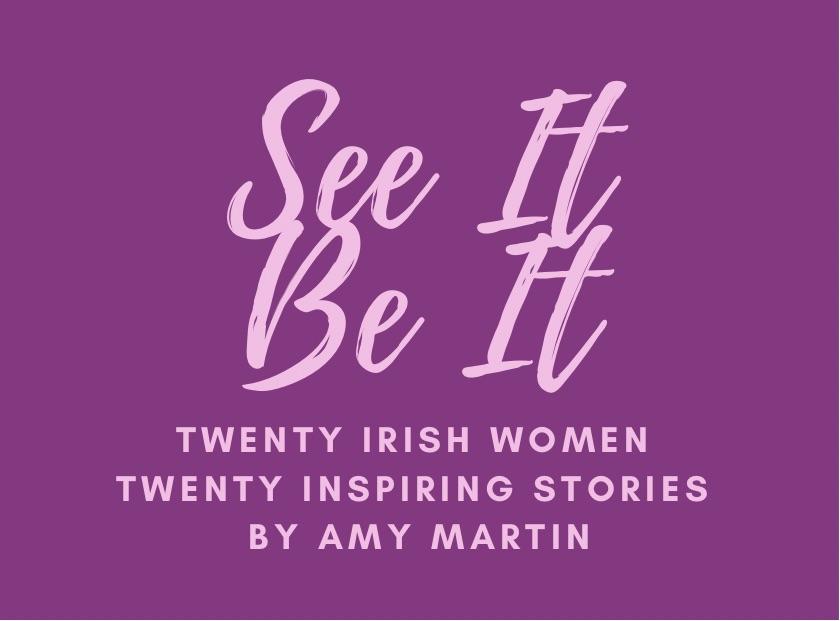 See It, Be It by Amy Martin