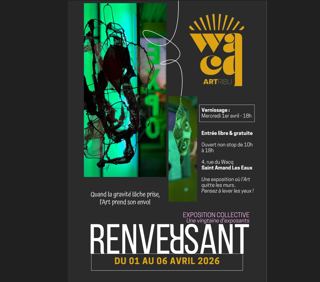 affiche officielle - exposition collective - RENVERSANT - wacq artribu