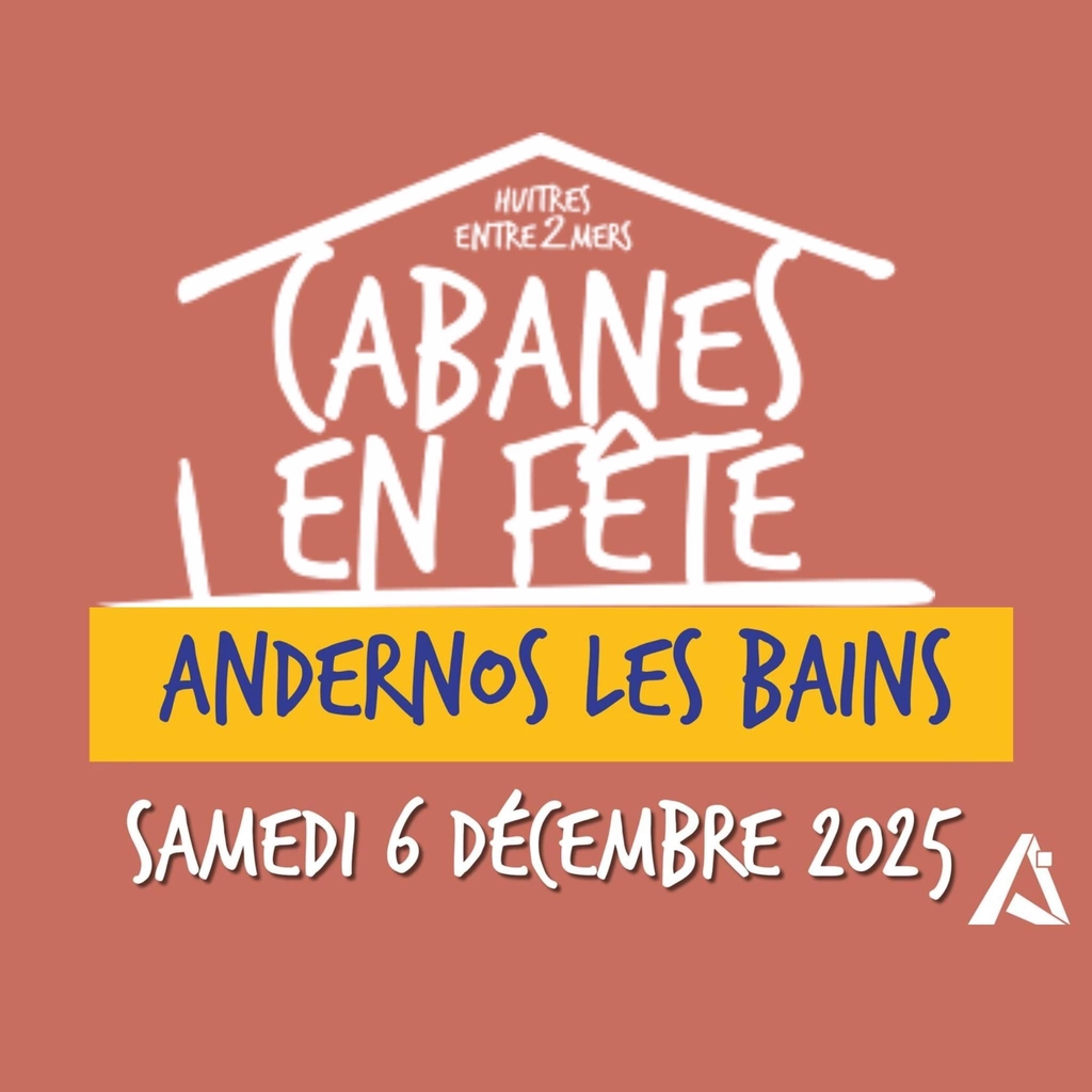 Affiche de l'édition 2025 de Cabanes en fête à Andernos le samedi 6 décembre 2025