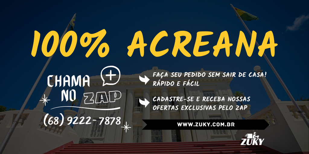 faça seu pedido sem sair de casa! Rápido e fácil
cadastre-se e receba nossas
ofertas exclusivas pelo zap 
(68) 9222-7878 ou www.zuky.com.br