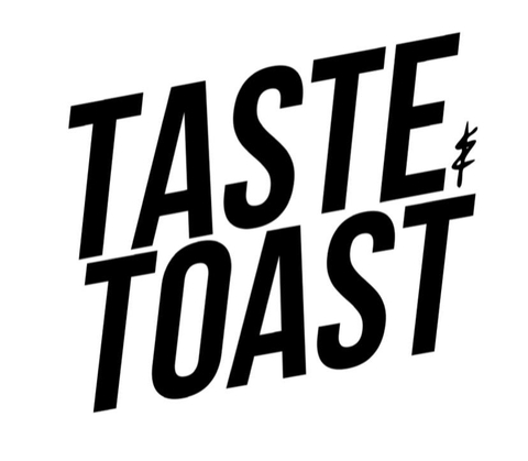 Taste and Toast