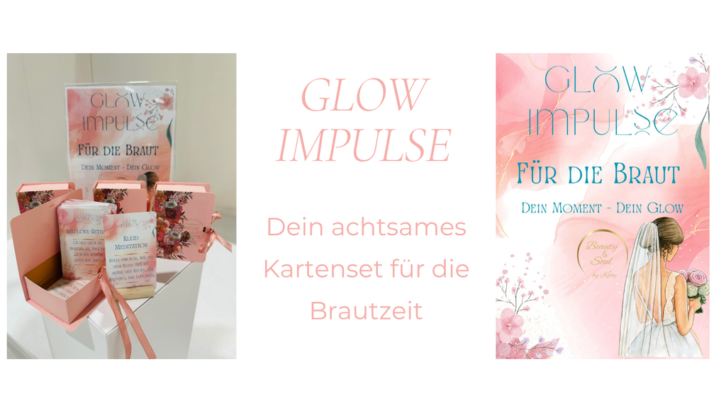 Glowimpulse deine Achtsames Kartenset für die Brautzeit. 