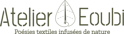 Atelier Eoubi - poésies textiles infusées de nature