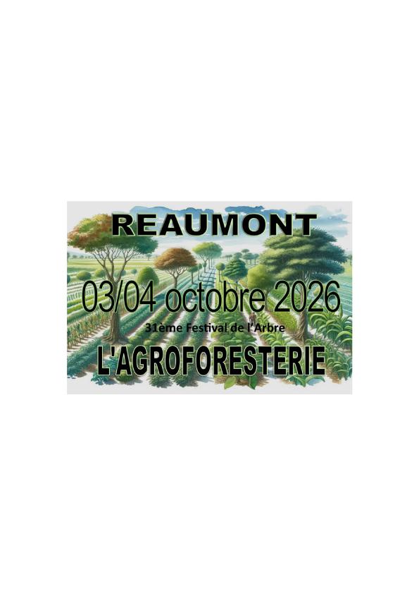 Festival de l’Arbre
Les 3 et 4 octobre 2026
« L’Agroforesterie »