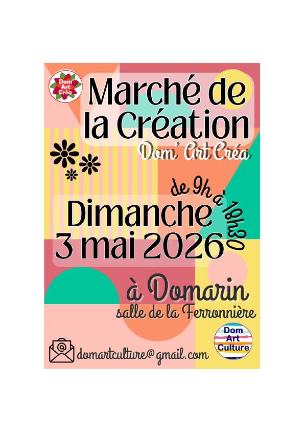 Marché de la Création Dom'ArtCréa
Dimanche 3 Mai

Veyrins-Thuellin (38)
De 8h à 17h
Salle Roger Durand