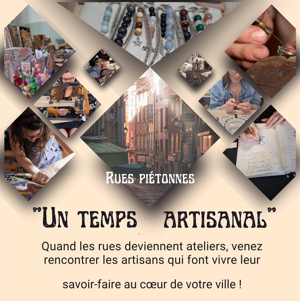 Un Temps Artisanal - Samedi 30 mai de 14h30 à 18h à Digne-les-Bains. Quand les rues deviennent ateliers, venez rencontrer les  artisans qui font vivre leur savoir-faire au cœur de votre ville !