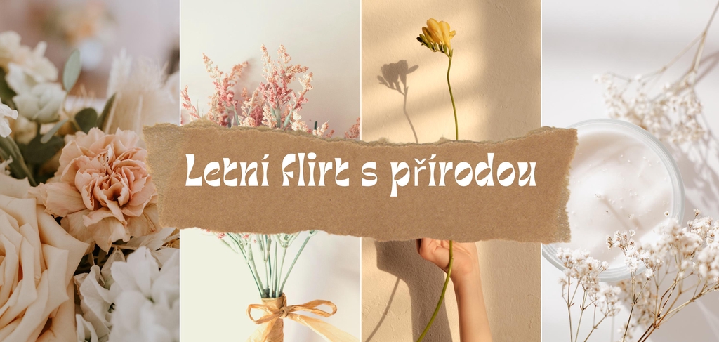 Letní flirt s přírodou