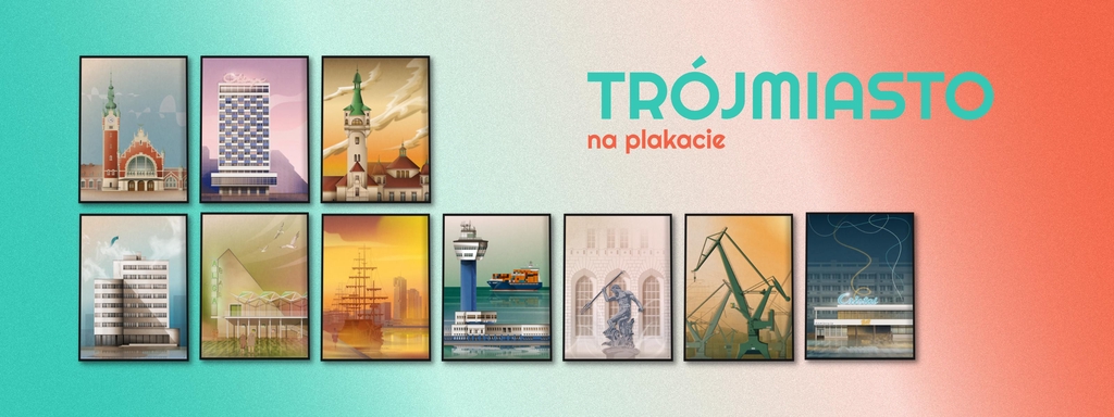 Kolekcja autorskich plakatów i grafik architektonicznych przedstawiających Gdańsk, Gdynię i Sopot autorstwa Konrada Kunca.