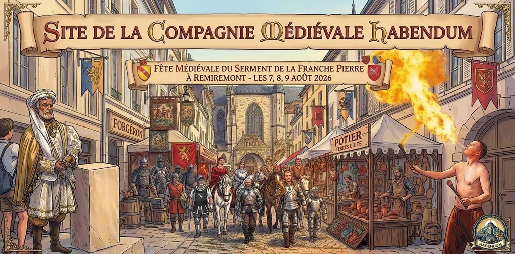 Compagnie médiévale Habendum à Remiremont, fête médiévale