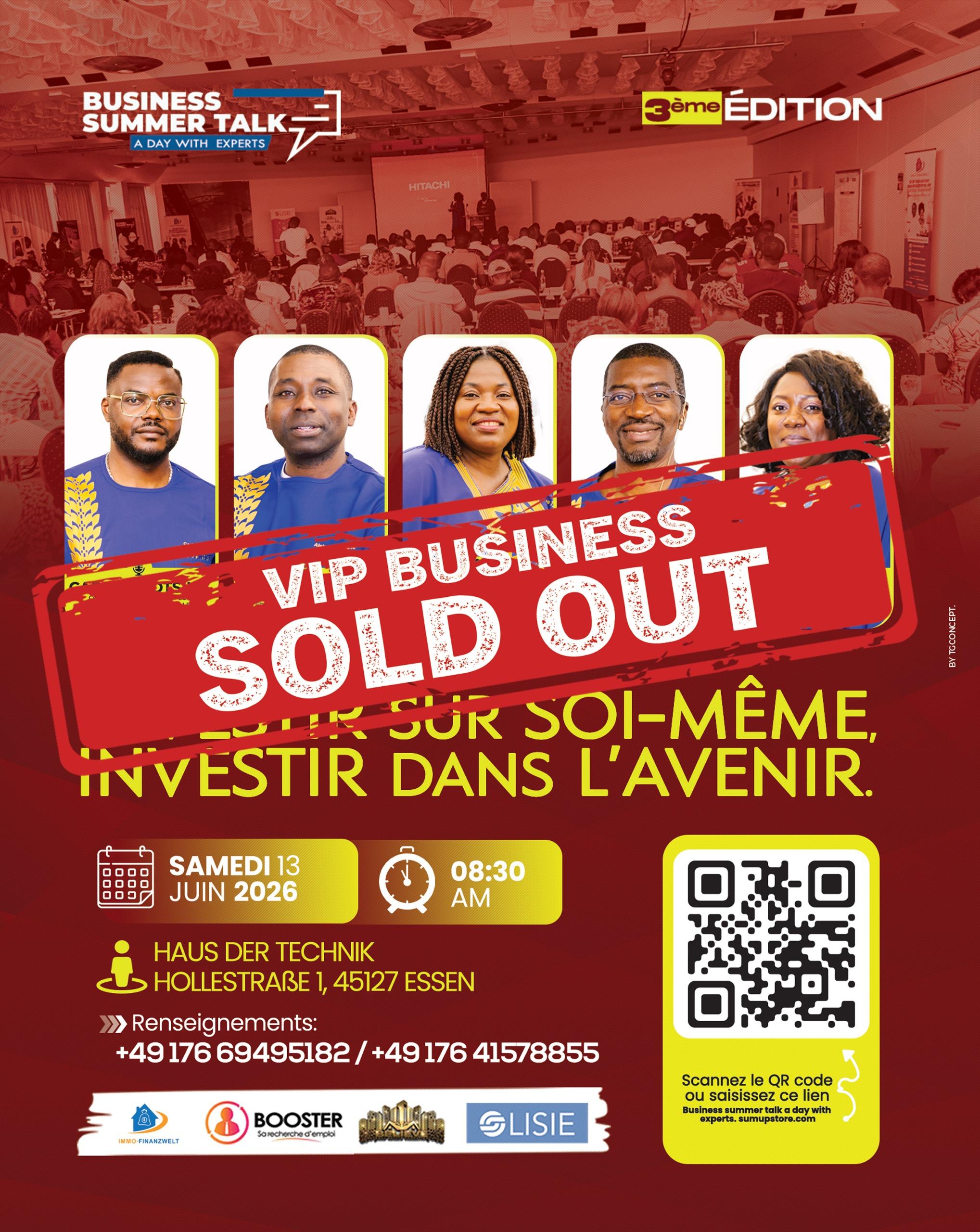 🚨 Le VIP Business est SOLD OUT !