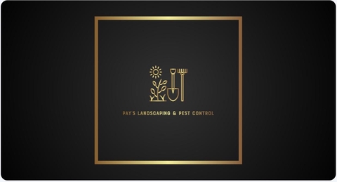 Pay’s landscaping and pest control.