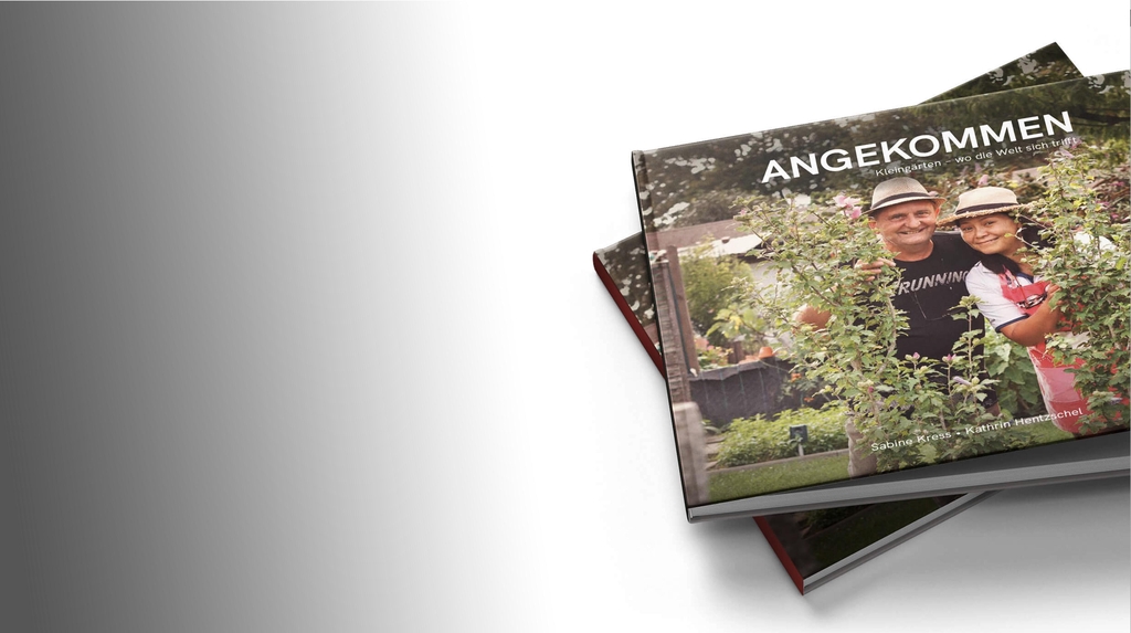 Angekommen
Kleingärten - wo die Welt sich trifft