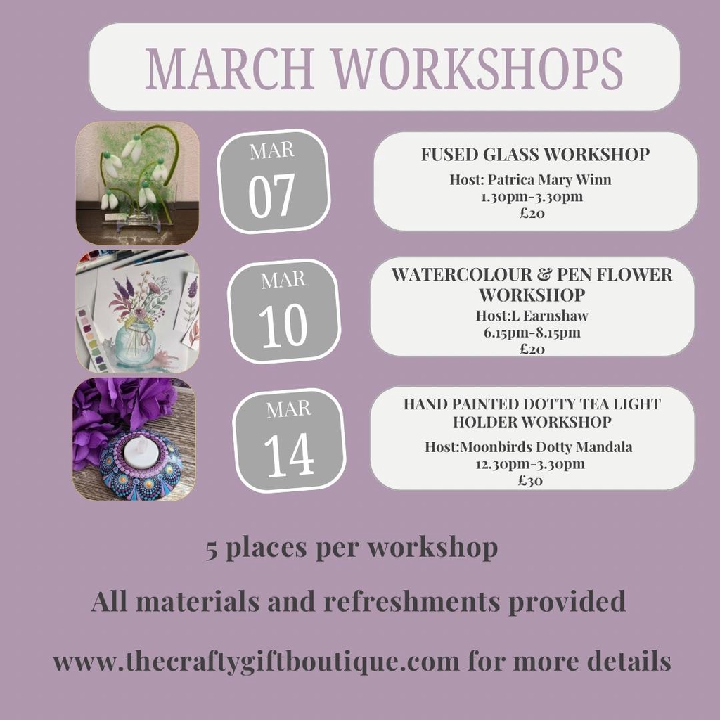 March Workshops
If you’d like to book one of our workshops please pop us a message or email:
thecraftygiftboutiqueshop@gmail.com
