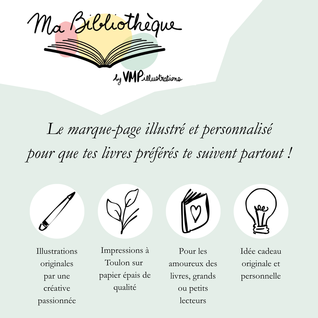 Parce que les livres qu'on aime racontent aussi notre histoire, je te propose des marque-pages illustrés personnalisés avec le titre de tes livres coup de coeur !