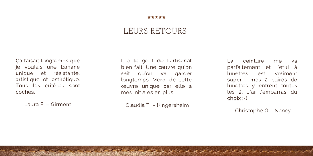 Avis clients sur de créations artisanales en cuir fabriquées en France.