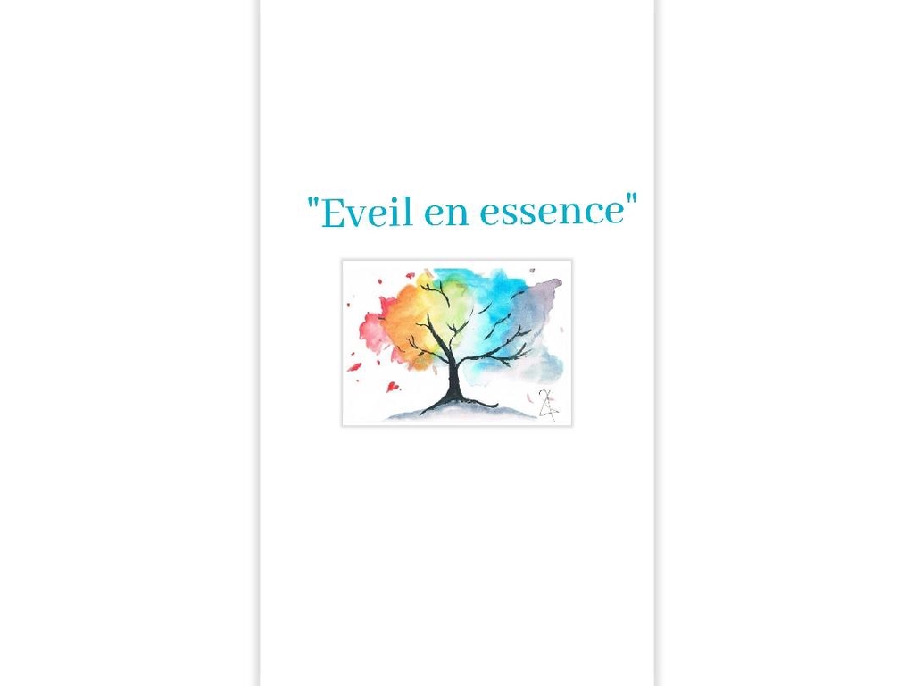 Eveil en essence