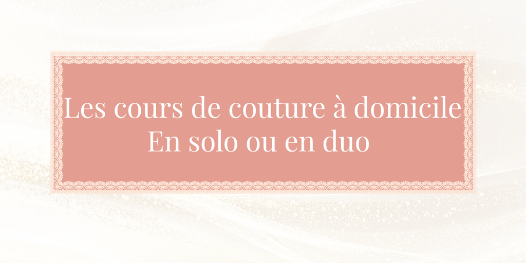 Cours de Couture à Domicile Paris & Île-de-France | Jamais Sans Mes Paillettes